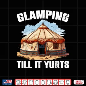 Design Yurt Tent Weather Retreat Glamping Camping Shirt