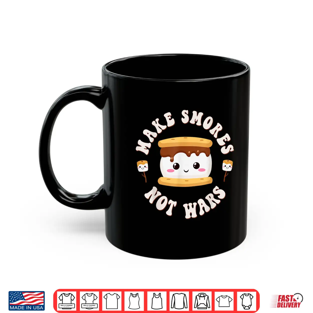 Funny Kawaii S’Mores Pun Make Smores Not Wars Smores Camping Shirt Funny Kawaii S’Mores Pun Make Smores Not Wars Smores Camping Shirt