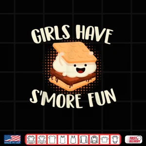Design Girls Have Smore Fun Glamping Glamper Glamorous Camping Shirt