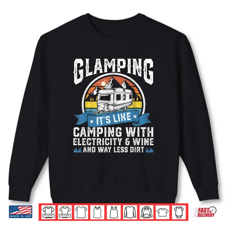 Sweatshirt Glamping Definition Glamper Women Wine Funny Camping RV Gift Shirt