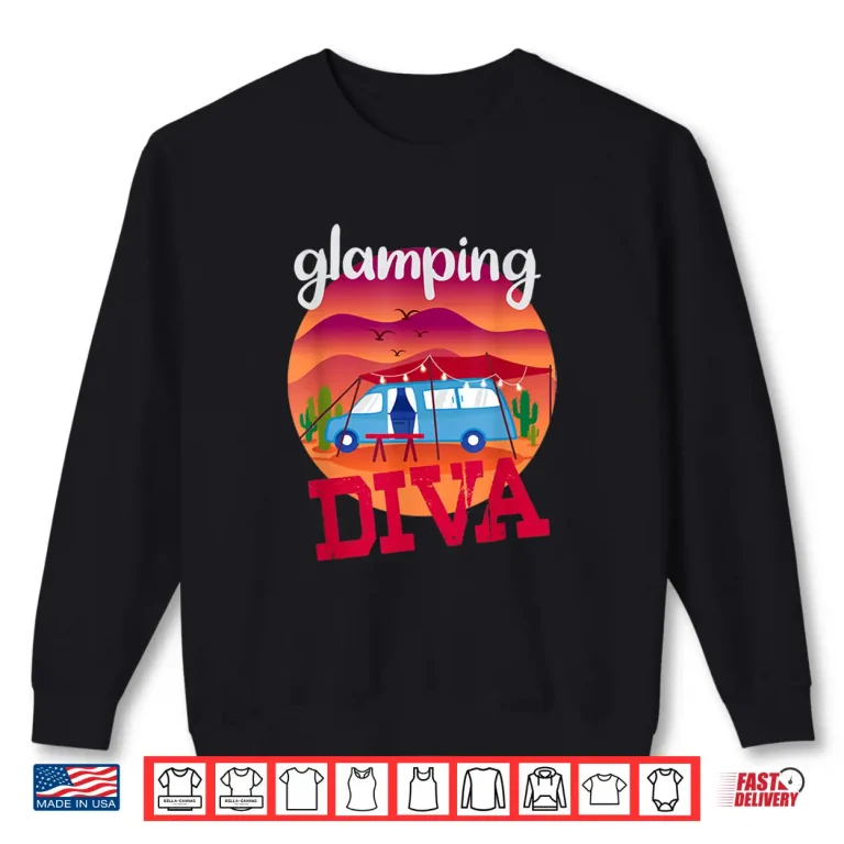 Sweatshirt Glamping Diva Funny Glamping Shirt For Women Glamping Shirt