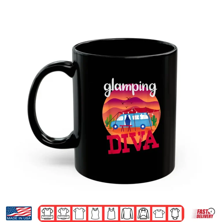 Mug Glamping Diva Funny Glamping Shirt For Women Glamping Shirt