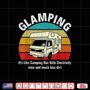 Design Glamping Funny Definition Camping Glamper Shirt