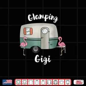 Glamping Gigi Womens Camping Shirt Rv Vintage Flamingos Shirt 4 Design Glamping Gigi Womens Camping Shirt RV Vintage Flamingos Shirt