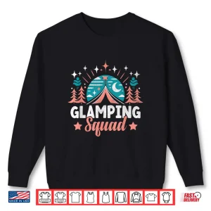Sweatshirt Glamping Squad Glamper Camper Camping Glamp Shirt