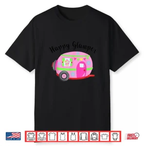 Happy Glamper Camping Camper Glamping Adventure Shirt