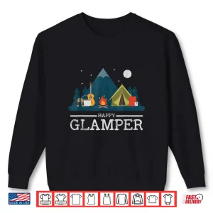 Sweatshirt Happy Glamper mountaineer campfire bonfire Glamping Shirt