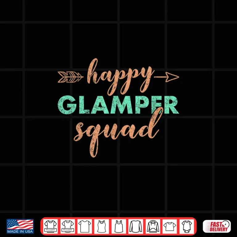 Design Retro Funny Glamping Squad Glamper Happy Camping Gift Shirt