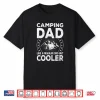 Father’S Day Camping Dad Like A Regular Dad But Cooler Shirt