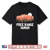 Free Range Human Outdoors Hiking Funny Men’S Camping Shirt