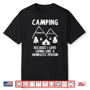 Funny Glamping Or Camping Shirt