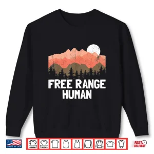 Sweatshirt Free Range Human Outdoors Hiking Funny Mens Camping Shirt