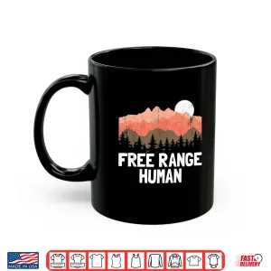 Mug Free Range Human Outdoors Hiking Funny Mens Camping Shirt