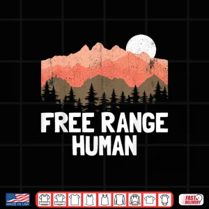 Design Free Range Human Outdoors Hiking Funny Mens Camping Shirt