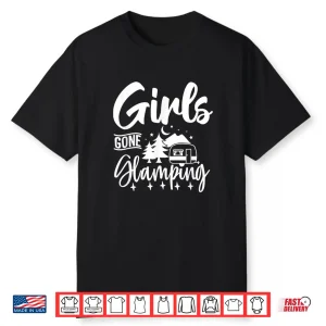 Girls Gone Glamping Nature Adventure Summer Glampers 2024 Shirt