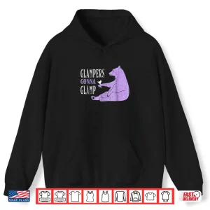 Hoodie Glamping Funny Glamper Camping Glamour Bear Shirt