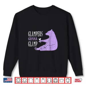 Sweatshirt Glamping Funny Glamper Camping Glamour Bear Shirt