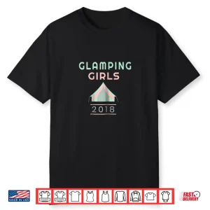 Glamping Girls 2018 Tshirt