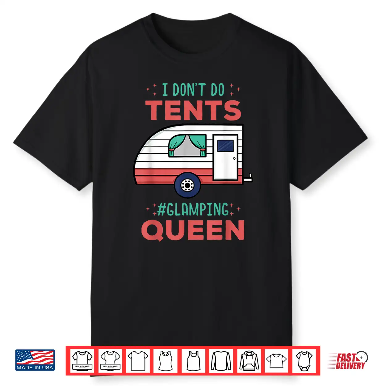 Glamping Queen Luxury Camping Glamper Luxury Van Shirt Glamping Queen Luxury Camping Glamper Luxury Van Shirt
