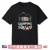 Glamping Squad Fun Rv Camping Quote For Classy Campers Shirt