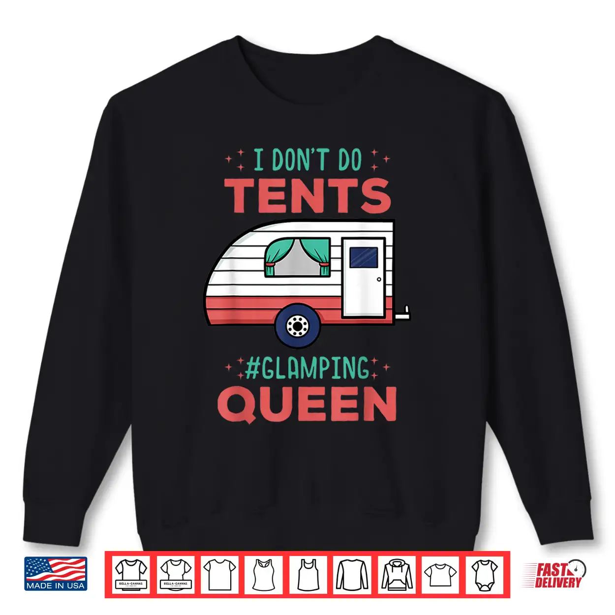 Glamping Queen Luxury Camping Glamper Luxury Van Shirt Glamping Queen Luxury Camping Glamper Luxury Van Shirt