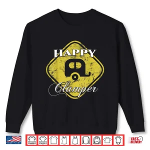 Happy Glamper Camper Rv Glamping Camping Funny Gift Shirt 2 Sweatshirt Happy Glamper Camper RV Glamping Camping Funny Gift Shirt