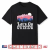 Let’S Go Outside Retro Mountains Camping Outdoors Hiking Shirt