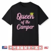 Queen Of The Camper Cute Matching King And Queen Camping Shirt