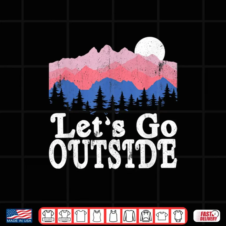 Design Lets Go Outside Retro Mountains Camping Outdoors Hiking Shirt