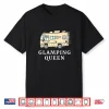Rv Motorhome Glamping Queen Shirt