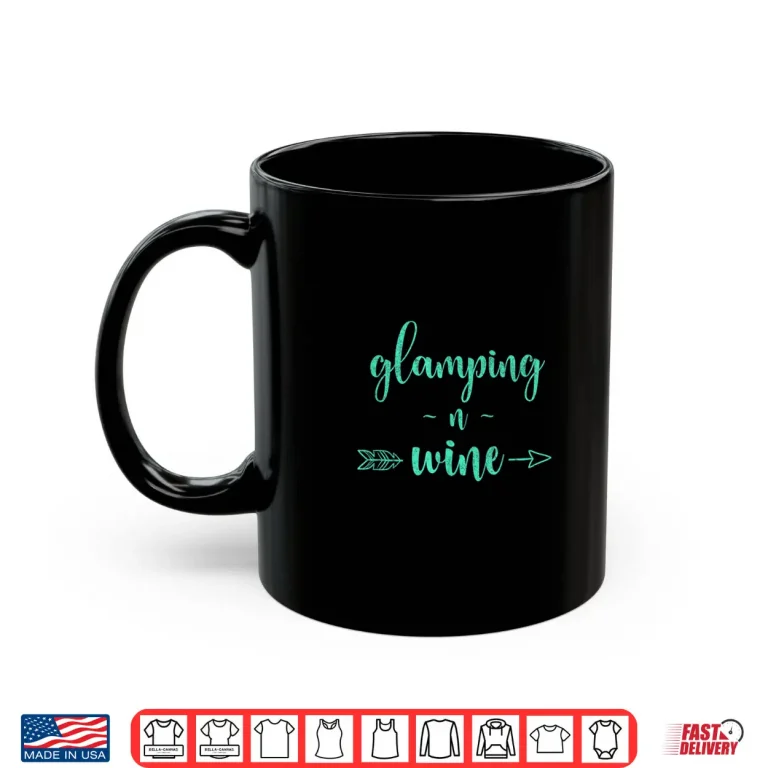 Mug Vintage Glamping and Wine Gift Happy Glamper Camper Shirt