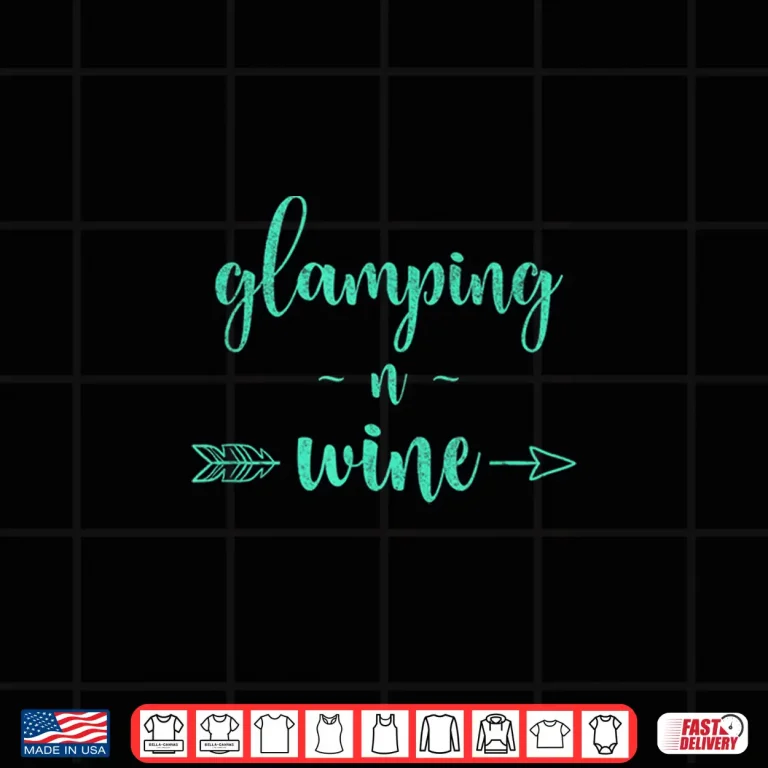 Design Vintage Glamping and Wine Gift Happy Glamper Camper Shirt