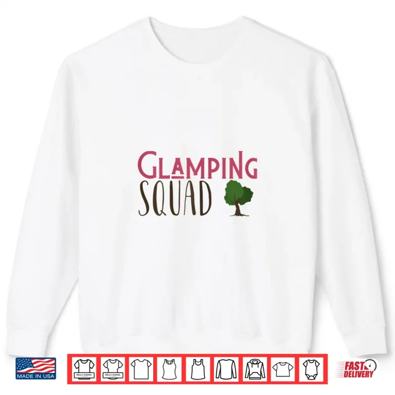 Sweatshirt Womens Glamping Squad Camp Gifts for Girls Part of Glamp Squad Shirt
