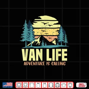 Adventure Is Calling Living The Van Life Gift For Campers Rv Shirt 4 Design Adventure is Calling Living the Van Life Gift for Campers RV Shirt