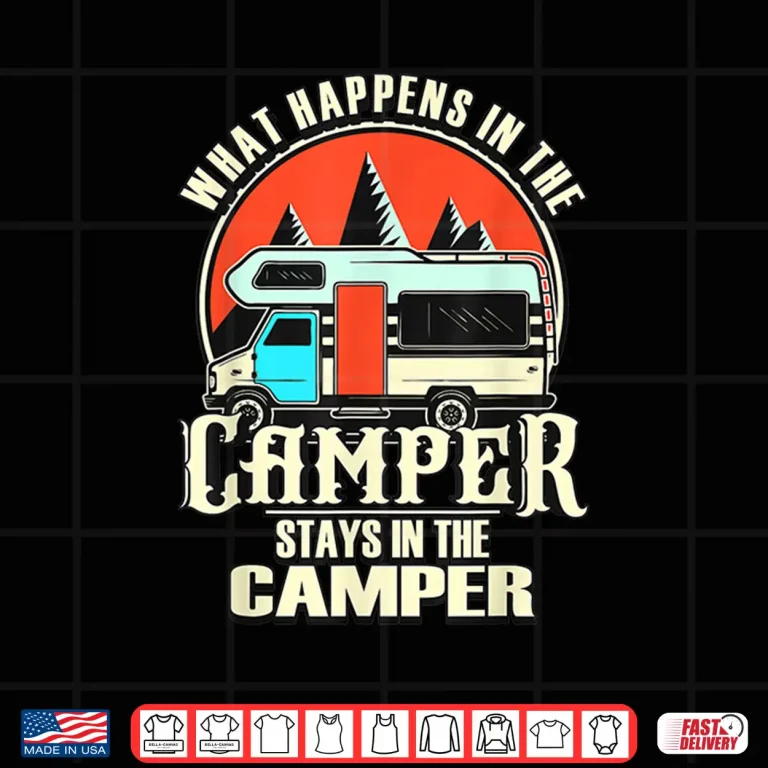 Design Funny RV Camper Recreational Vehicle Van Life Camping Shirt
