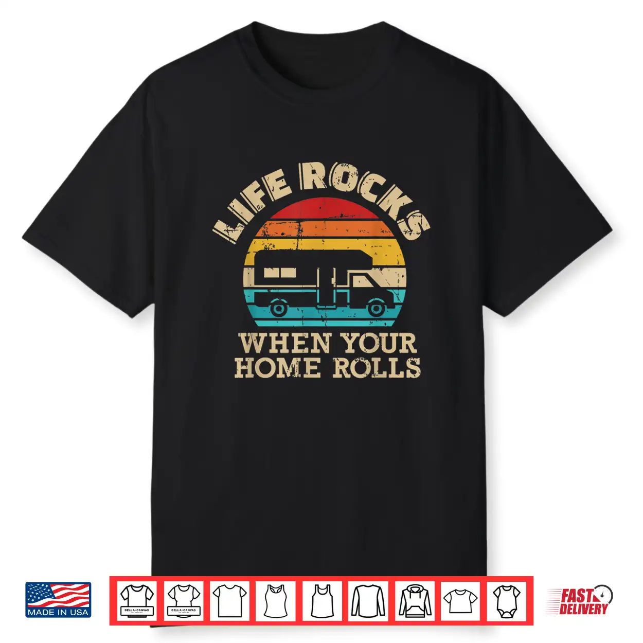 Life Rocks When Your Home Rolls Vintage Rv Shirt Life Rocks When Your Home Rolls Vintage Rv Shirt