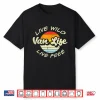 Live Wild Free Van Life Retro Camping Rv Camper Men Women Shirt