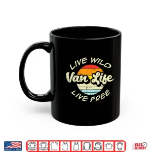 Mug Live Wild Free Van Life Retro Camping RV Camper Men Women Shirt