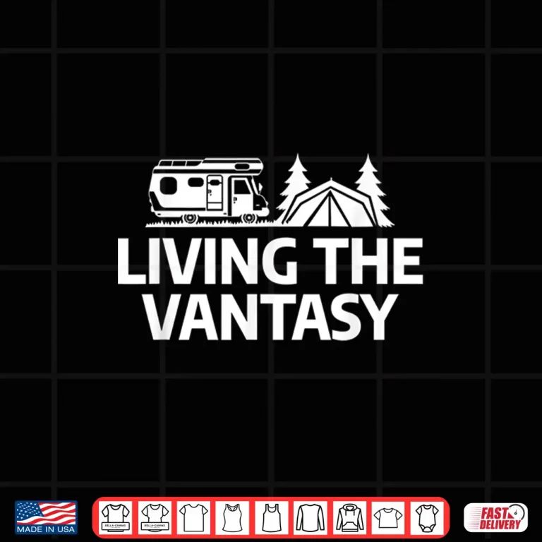 Design Living The Vantasy Van Life Outdoor Camping RV Camp Camper Shirt