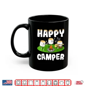 Mug Marshmallows Happy Camper Shirt RV Life Camping Bonfire Shirt