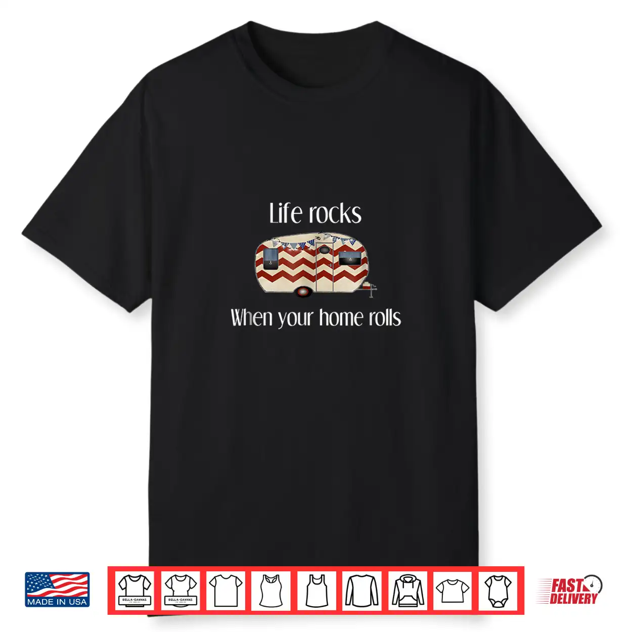 Rv Life Camper Shirt Life Rocks When Your Home Rolls Tshirt Rv Life Camper Shirt Life Rocks When Your Home Rolls Tshirt