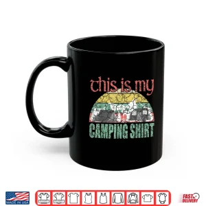 Rv Life Camper Shirt This Is My Camping T Shirt Shirt 3 Mug RV Life Camper Shirt This is my Camping T Shirt Shirt