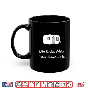 Mug RV Life TShirt Camping Accessories for Travel Trailer Shirt