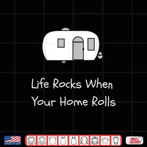 Design RV Life TShirt Camping Accessories for Travel Trailer Shirt