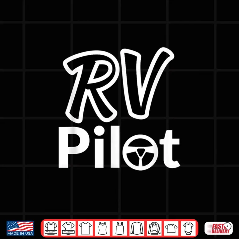Design Camping Gift For Men RV Owner Gifts RV Pilot RV Life Shirt