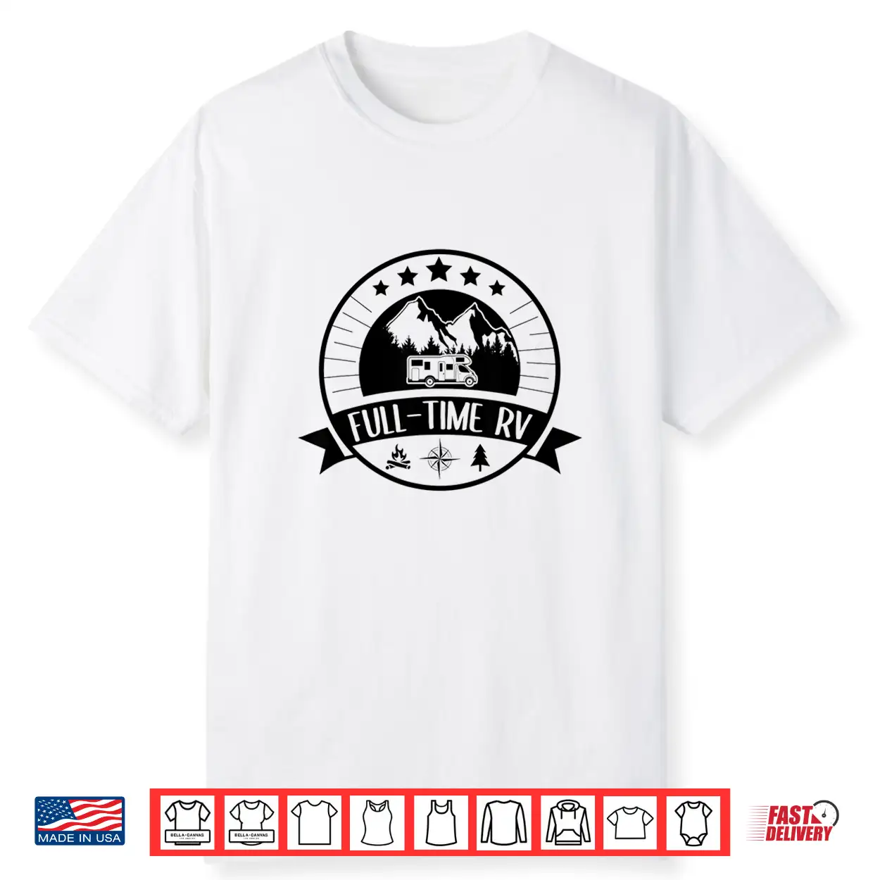 Full Time Rv Life Shirt Full Time Rv Life Shirt