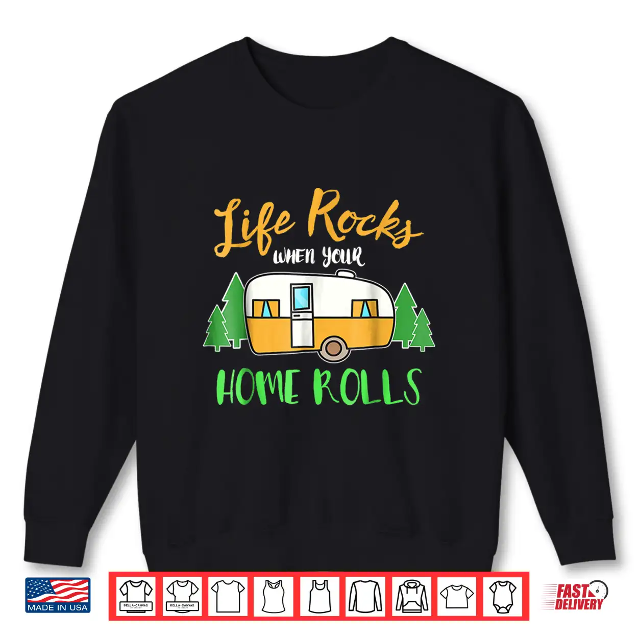 Life Rocks When Your Home Rolls Funny Camping Rv Shirt Life Rocks When Your Home Rolls Funny Camping Rv Shirt