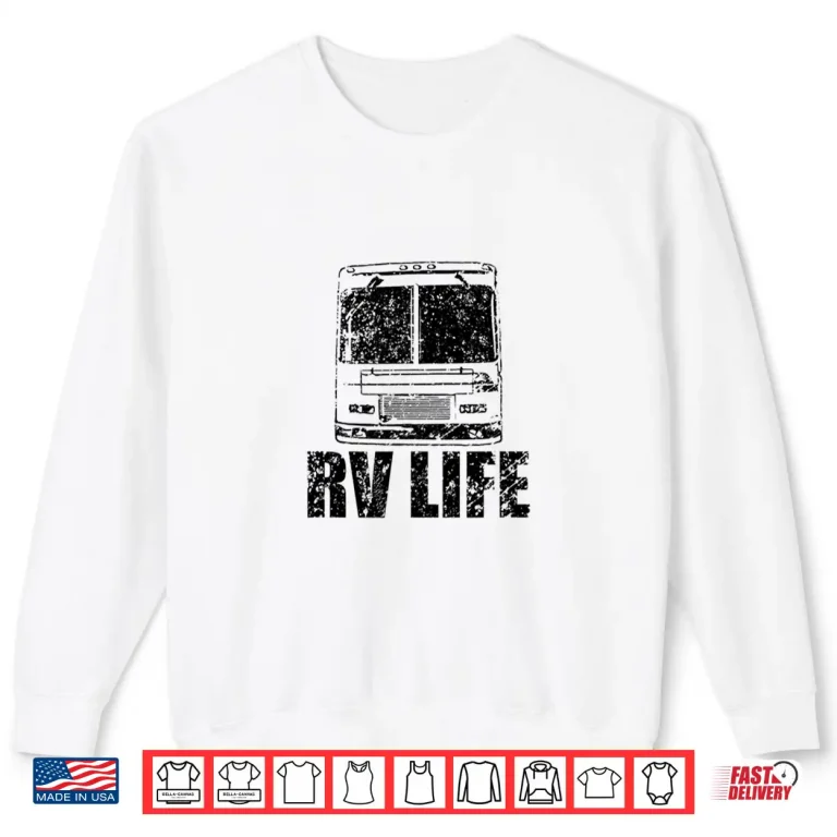 Sweatshirt RV Life Retro Class A Motorhome Travels Shirt