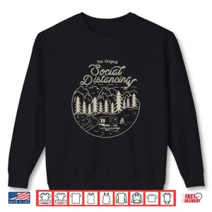 Sweatshirt Social Distancing Camping Life Retirement Outdoor Adventure Shirt