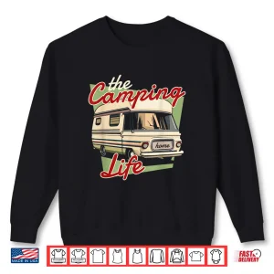 Sweatshirt The Camping Life Vintage RV Campervan Retro Motorhome Shirt